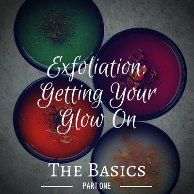 Exfoliation Part 1: The Basics