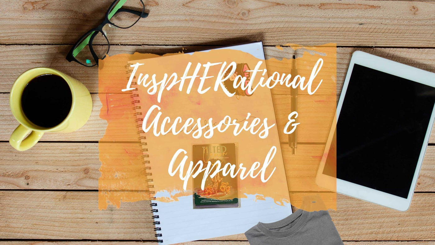 InspHERational Accessories & Apparel