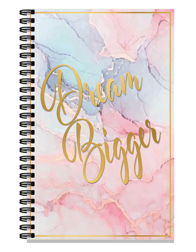 Dream Bigger Journal